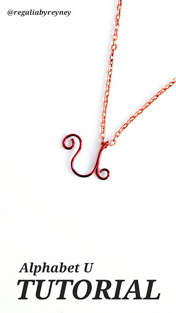 DIY Wire Wrap Alphabet U Step by Step Tutorial