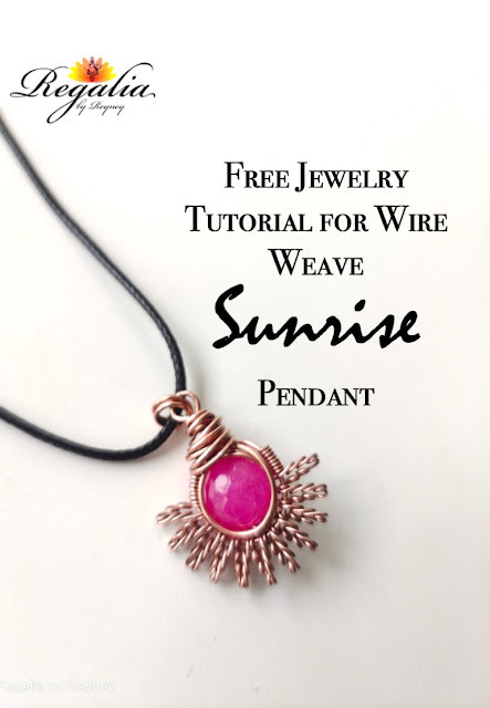 Free Jewelry Tutorial for Wire Weave Sunrise Pendant