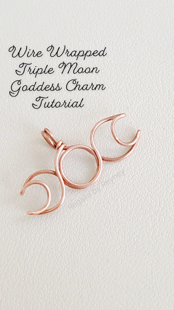 DIY Wire Wrapped Triple Moon Goddess Charm Tutorial